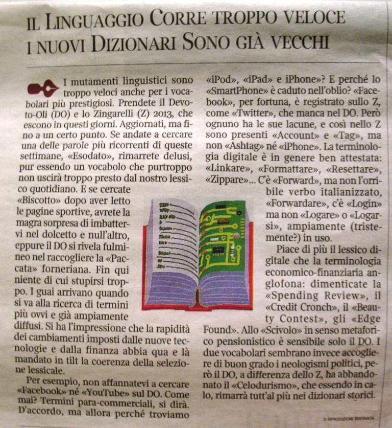 Il linguaggio corre troppo veloce. I nuovi dizionari sono già vecchi. Pagina 42 (19 giugno 2012) - Corriere della Sera
