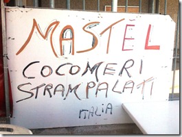 testo cartello: COCOMERI  STRAMPALATI   ITALIA