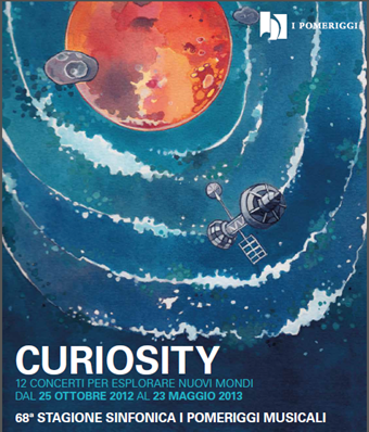 locandina Curiosity - 12 concerti per esplorare nuovi mondi (Teatro Dal Verme)
