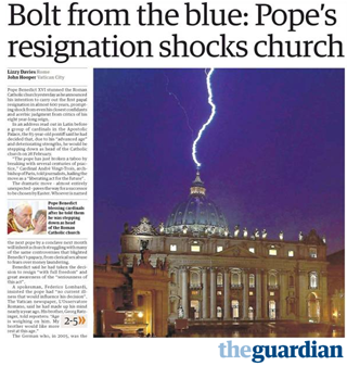 The Guardian - Bolt from the blue: Pope's resignation shocks church