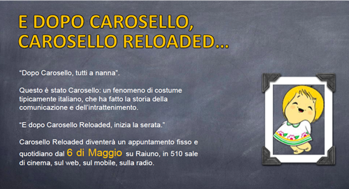 Questo è stato Carosello: un fenomeno di costume tipicamente italiano, che ha fatto la storia della comunicazione e dell'intrattenimento – dalla presentazione di Carosello reloaded nel sito Sipra 