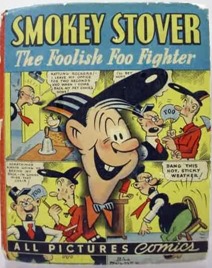 Smokey Stover The Foolish Foo Fighter