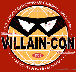 VILLAIN-CON, THE BIGGEST GATHERING OF CRIMINALS ANYWHERE
