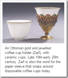 An Ottoman gold and jewelled coffee cup holder (Zarf), with ceramic cups. Late 19th-early 20th century. Zarf is also the word for the paper sleeve that wraps around disposable coffee cups today.