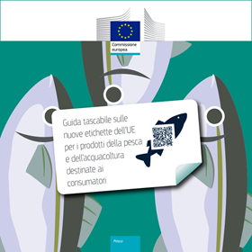 Guida tascabile sulle nuove etichette dell’UE per i prodotti della pesca e dell’acquacoltura destinate ai consumatori 