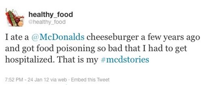 Esempio di tweet: “I ate a @McDonalds cheeseburger a few years ago and got food poisonong so bad that I had to get hispitalized. That is my #mcdstories.”
