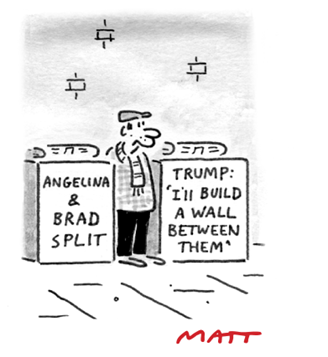 vignetta di Matt, due strilli di giornale contrapposti: ANGELINA & BRAD SPLIT – TRUMP: ‘I’LL BUILD A WALL BETWEEN THEM’ 