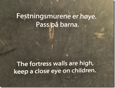 The fortress walls are high, keep a close eye on children. 