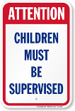 children must be supervised