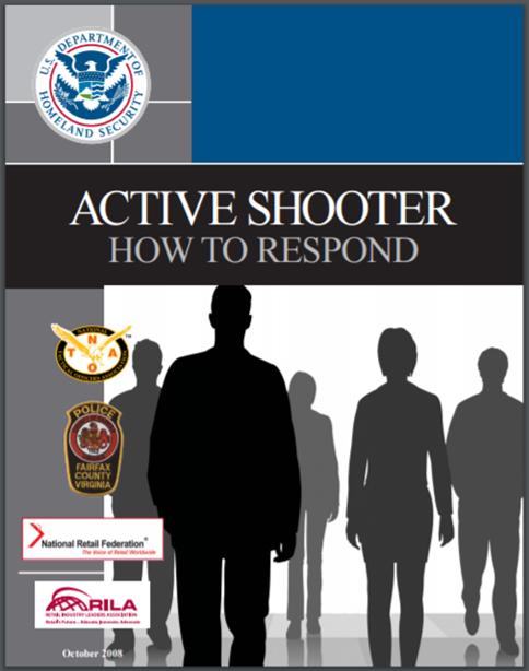 ACTIVE SHOOTER – HOW TO RESPOND (US DEPARTMENT OF HOMELAND SECURITY)  An Active Shooter is an individual actively engaged in killing or attempting to kill people in a confined and populated area […] Active shooter situations are unpredictable and evolve quickly. Typically, the immediate deployment of law enforcement is required to stop the shooting and mitigate harm to victims. 