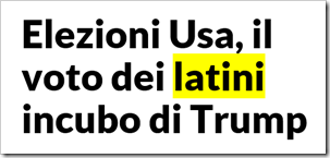Elezioni Usa, il voto dei latini incubo di Trump