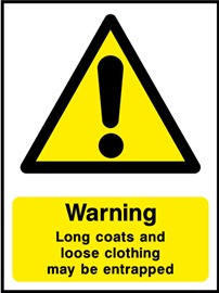 Warning Long coats and loose clothing may be entrapped