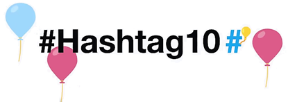 #Hashtag10