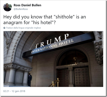 Tweet con foto di un Trump Hotel e il commento «Hey did you know that “shithole” is an anagram for “his hotel”?»