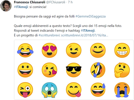 tweet di @FChiusaroli -- #ITAmoji: si comincia! Bisogna pensare da saggi ed agire da folli #GemmeDiSaggezza Quale emoji abbineresti a questo testo? Scegli uno dei 15 emoji nella foto. Rispondi al tweet indicando l’emoji e hashtag #ITAmoji. È un progetto di #scritturebrevi