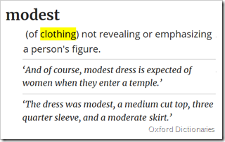 modest: (of clothing) not revealing or emphasizing a person's figure