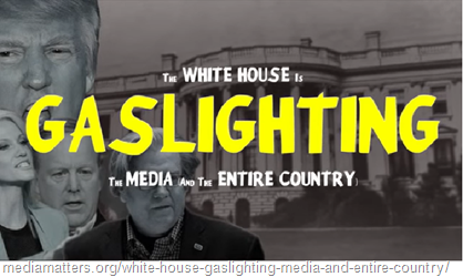 locandina di film con il titolo The White House Is Gaslighting The Media (And The Entire Country)