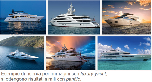 esempio di ricerca per immagini con luxury yacht; si ottengono risultati simili con panfilo