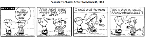 Peanuts - planned obsolescence