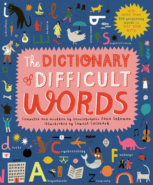 A dictionary of difficult words