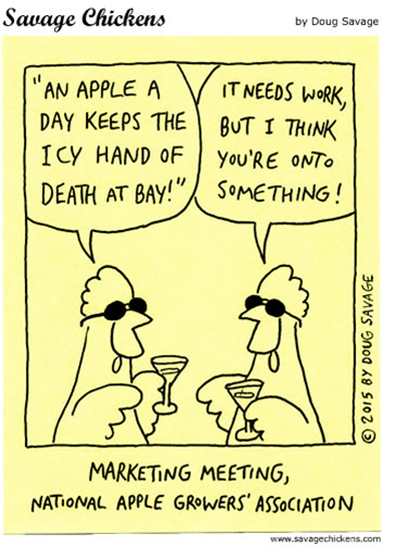 Vignetta di Savage Chickens con frase “an apple a day keeps the icy hand of death at bay”