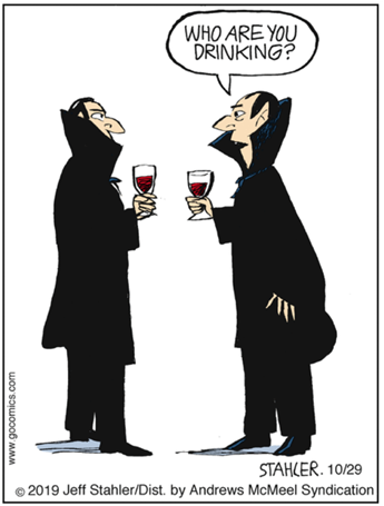 vignetta con due vampiri, ciascuno con in mano un bicchiere pieno di liquido rosso. Uno chiede: WHO ARE YOU DRINKING?