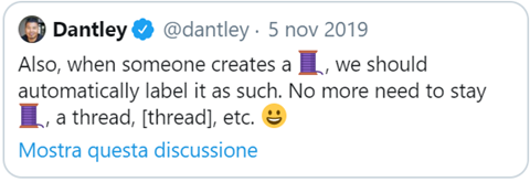 tweet di @dantley: Also, when someone creates a , we should automatically label it as such. No more need to stay , a thread, [thread], etc