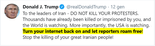 tweet di Trump: To the leaders of Iran - DO NOT KILL YOUR PROTESTERS. Thousands have already been killed or imprisoned by you, and the World is watching. More importantly, the USA is watching. Turn your internet back on and let reporters roam free! Stop the killing of your great Iranian people!