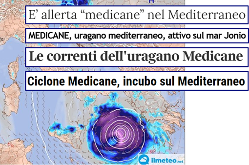 Titoli: 1 È allerta “medicane” nel Mediterraneo; 2 MEDICANE, uragano mediterraneo, attivo sul mar Jonio; 3 Le correnti dell'uragano Medicane; Ciclone Medicane, incubo sul Mediterraneo 