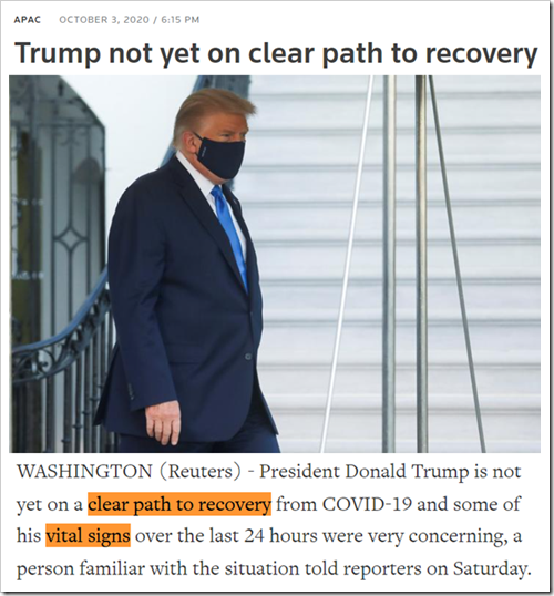 WASHINGTON (Reuters) - President Donald Trump is not yet on a clear path to recovery from COVID-19 and some of his vital signs over the last 24 hours were very concerning, a person familiar with the situation told reporters on Saturday.