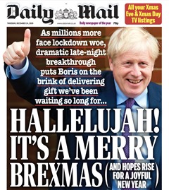 Titolo di The Daily Mail: “Hallelujah! It’s a Merry Brexmas”