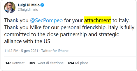 tweet di Luigi di Maio del 5 gennaio 2021: “Thank you @SecPompeo for your attachment to Italy. Thank you Mike for our personal friendship. Italy is fully committed to the close partnership and strategic alliance with the US”