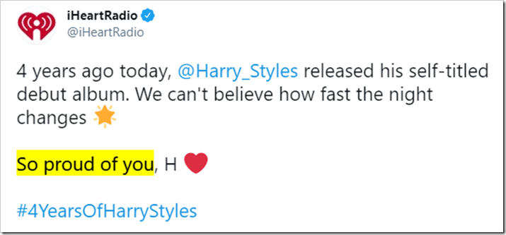 tweet di esempio: 4 years ago today, @Harry_Styles released his self-titled debut album. We can't believe how fast the night changes. So proud of you, H  #4YearsOfHarryStyles