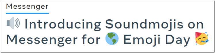 Introducing Soundmojis on Messenger for  Emoji Day 