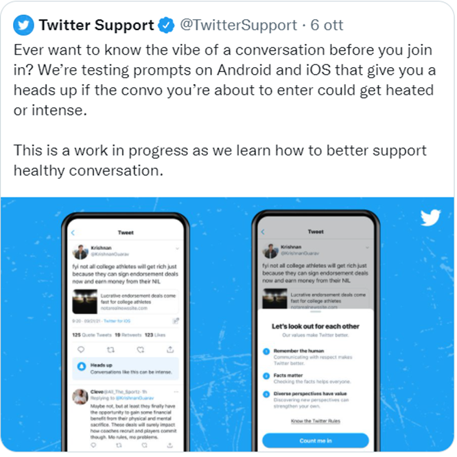 Tweet di Twitter Support: “Ever want to know the vibe of a conversation before you join in? We’re testing prompts on Android and iOS that give you a heads up if the convo you’re about to enter could get heated or intense. This is a work in progress as we learn how to better support healthy conversation.”