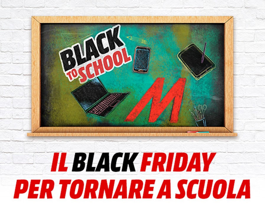 pubblicità di MediaWorld: BLACK TO SCHOOL scritto su una lavagna con didascalia IL BLACK FRIDAY PER TORNARE A SCUOLA