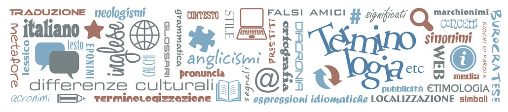 Tante parole e dialetti rappresentati sul blog Terminologia etc. Fonte https://www.terminologiaetc.it