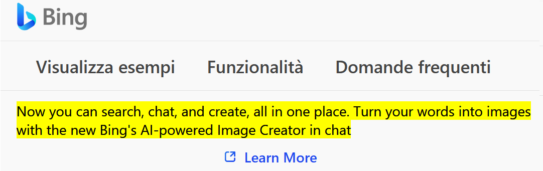 Pagina di presentazione del nuovo Bing in ITALIANO con frase iniziale in inglese “Now you can search, chat, and create, all in one place. Turn your words into images with the new Bing’s AI-powered Image Creator in chat”