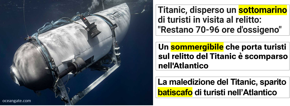 Titoli della stessa notizia: 1 Titanic, disperso un SOTTOMARINO di turisti in visita al relitto, restano 70-96 ore d’ossigeno; 2 Un SOMMERGIBILE che porta turisti sul relitto del Titanic è scomparso nell’Atlantico; 3 La maledizione del Titanic, sparito batiscafo di turisti nell’Atlantico 